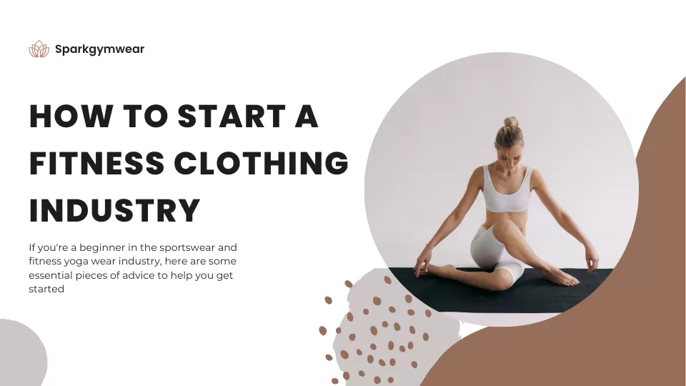 Advice for just starting a fitness yoga clothing business