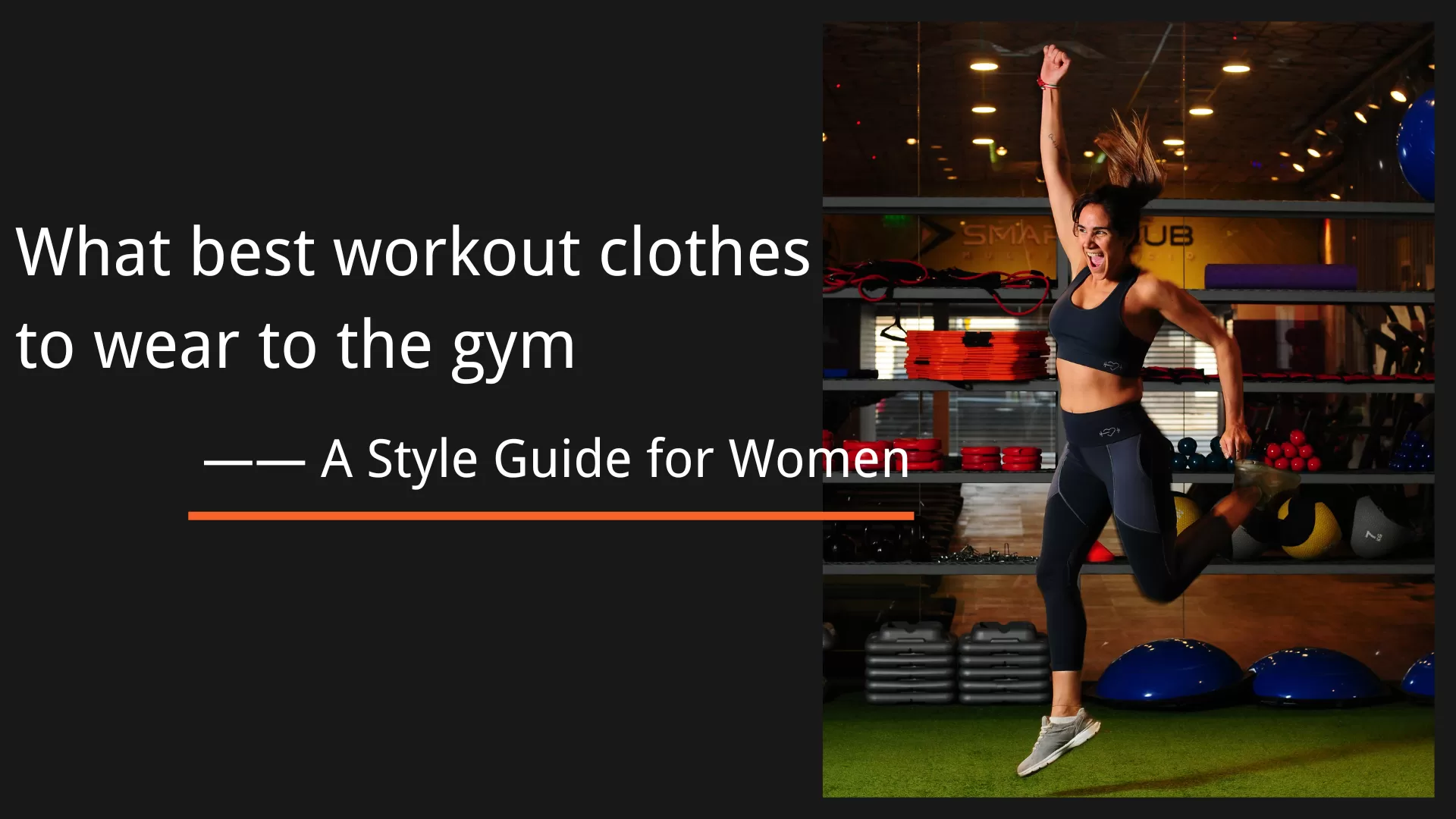 What best workout clothes to wear to the gym – A Style Guide for Women