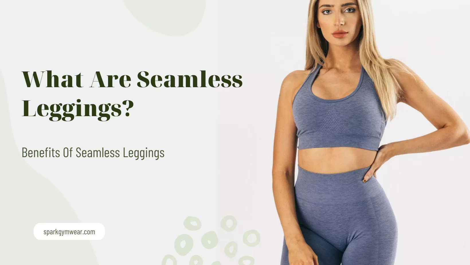 What Are Seamless Leggings? Benefits Of Seamless Leggings