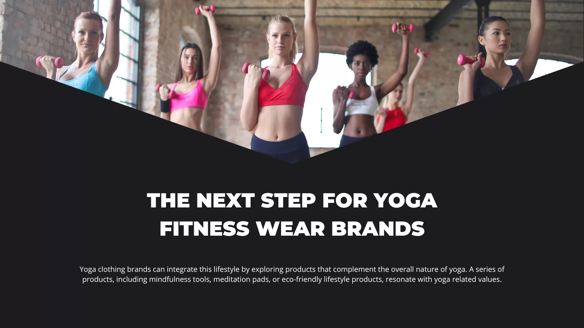 The Next Step for Yoga Fitness Wear Brands