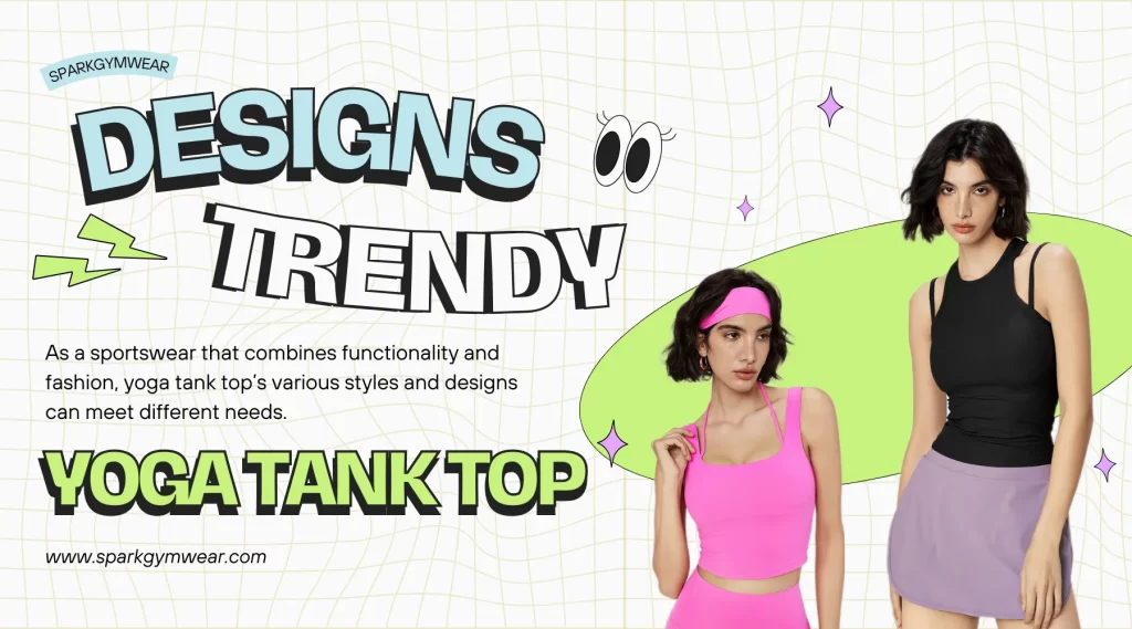 The Trend Designs of Yoga Tank Top