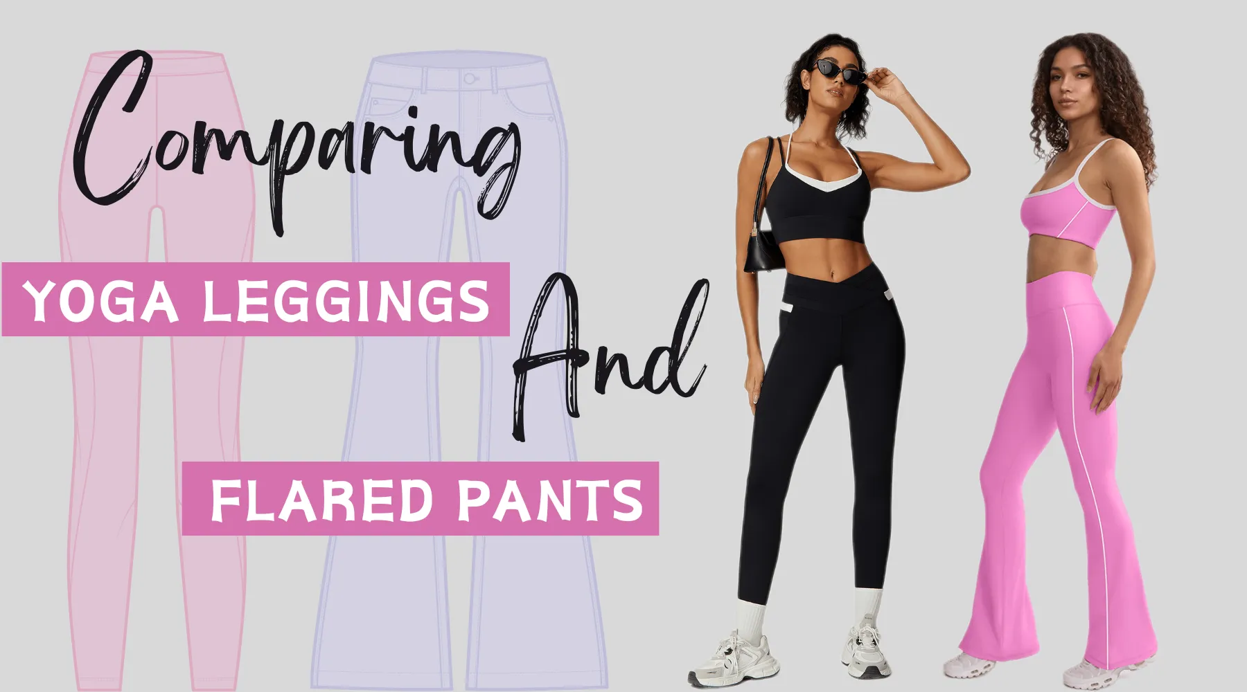 Comparing Yoga Leggings and Flared Pants