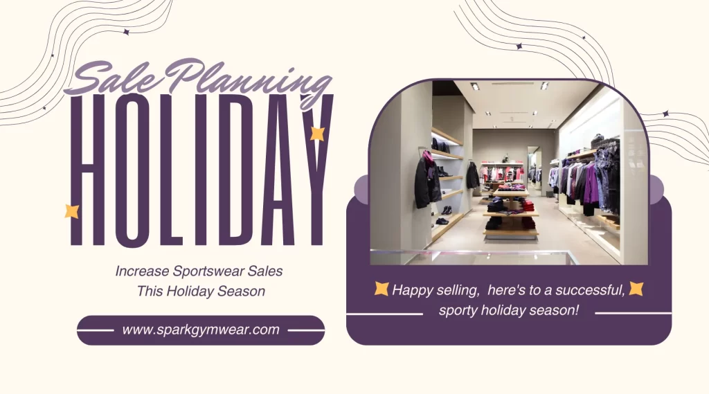 8 Must-Try Strategies to Increase Sportswear Sales This Holiday Season