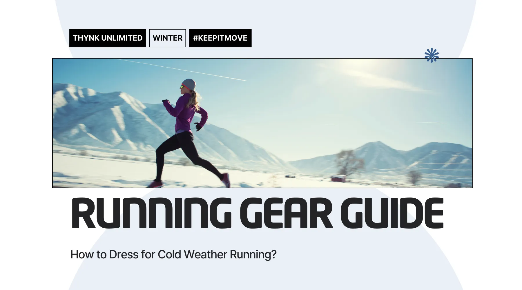 How to Dress for Cold Weather Running Winter Running Gear Guide
