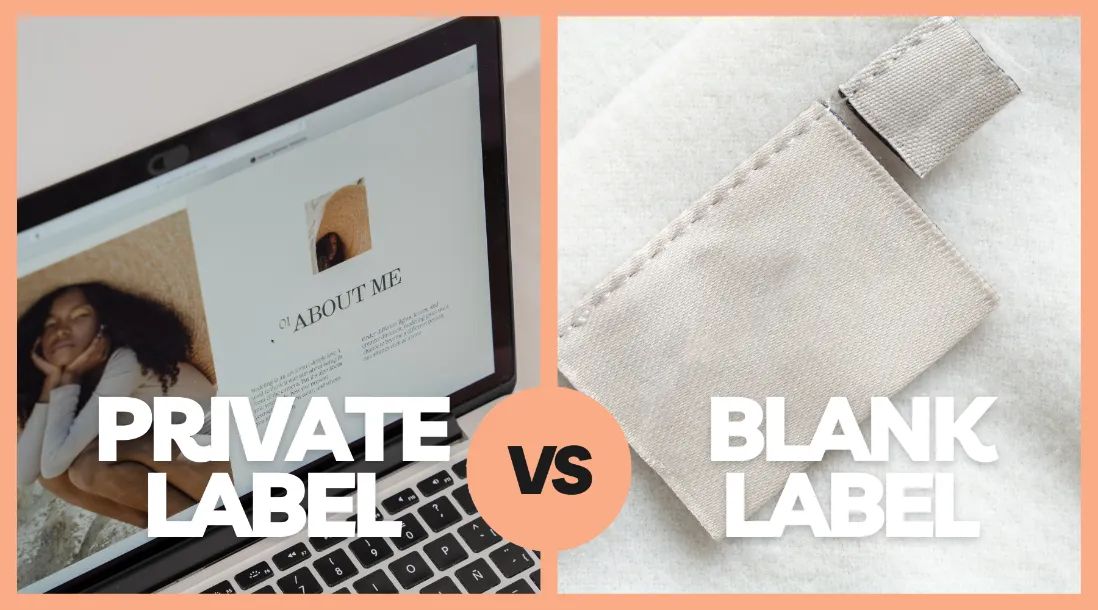 Blank Label vs. Private Label in Apparel: Choosing the Right Option for Your Brand