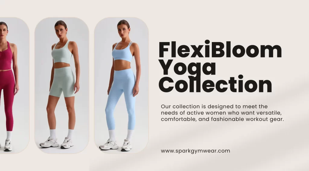 FlexiBloom Yoga Collection Custom Activewear for Summer Style and Performance