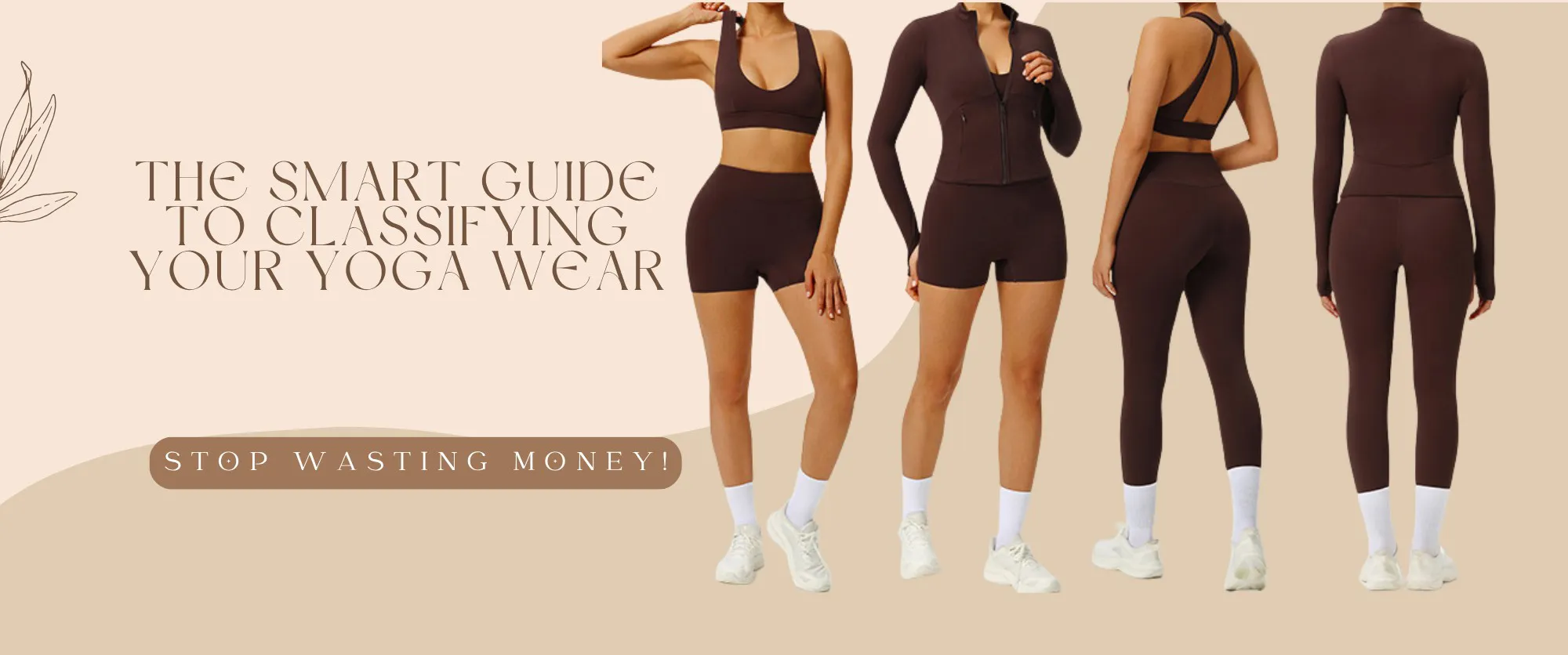 Stop Wasting Money! The Smart Guide to Classifying Your Yoga Wear