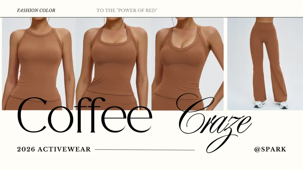 2026 Activewear Must-Haves: From the "Coffee Craze" to the "Power of Red"